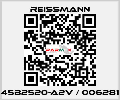 45B2520-A2V / 006281 Reissmann