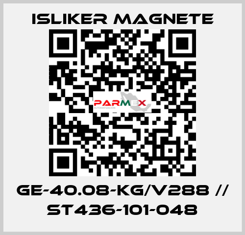 GE-40.08-KG/V288 // ST436-101-048 ISLIKER MAGNETE
