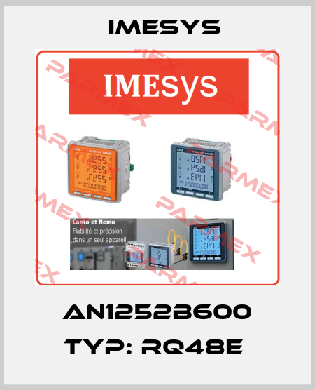 AN1252B600 Typ: RQ48E  Imesys