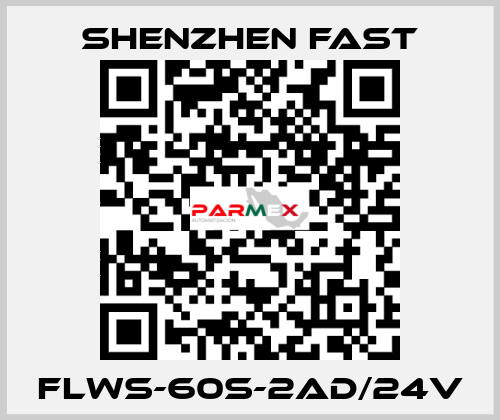 FLWS-60S-2AD/24V Shenzhen Fast