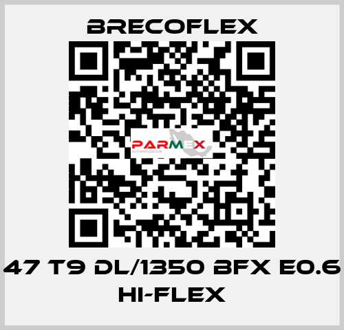 47 T9 DL/1350 BFX E0.6 Hi-Flex Brecoflex