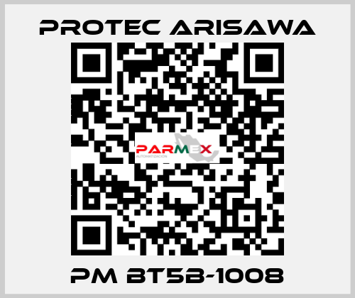 PM BT5B-1008 Protec Arisawa