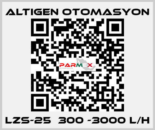LZS-25  300 -3000 L/h Altıgen Otomasyon