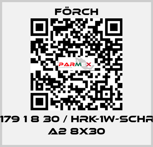 1179 1 8 30 / HRK-1W-SCHR. A2 8X30 Förch