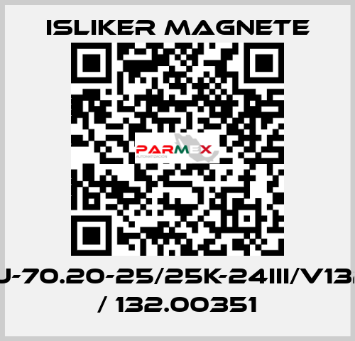 GIU-70.20-25/25K-24III/V1322 / 132.00351 ISLIKER MAGNETE