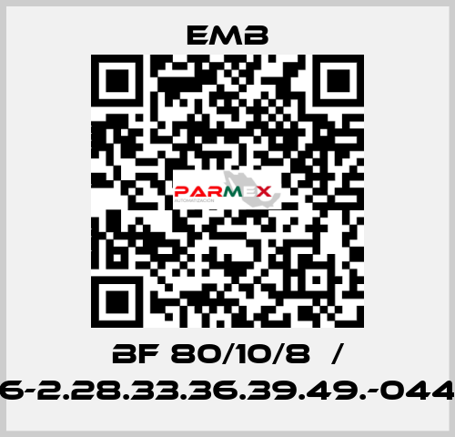 BF 80/10/8  / 26-2.28.33.36.39.49.-0443 Emb