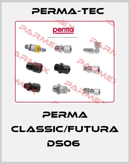 Perma Classic/Futura DS06  PERMA-TEC