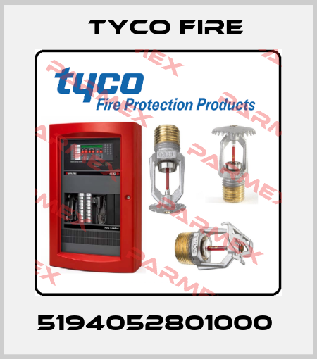 5194052801000  Tyco Fire