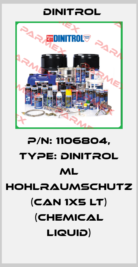 Dinitrol-P/N: 1106804, Type: Dinitrol ML Hohlraumschutz (can 1x5 lt) (chemical liquid) price