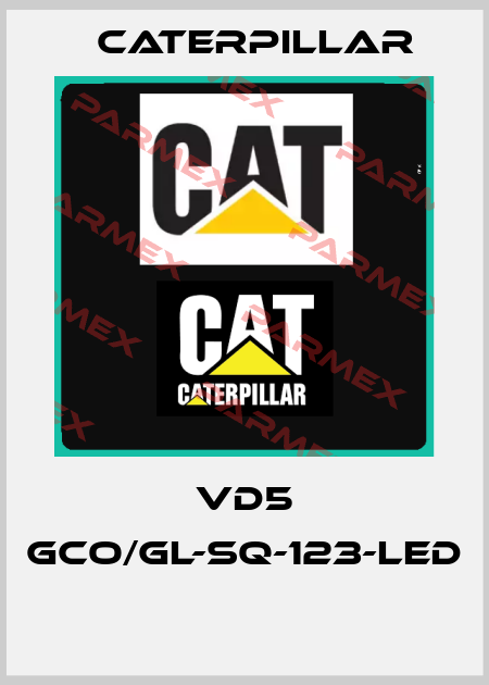 VD5 GCO/GL-SQ-123-LED  Caterpillar