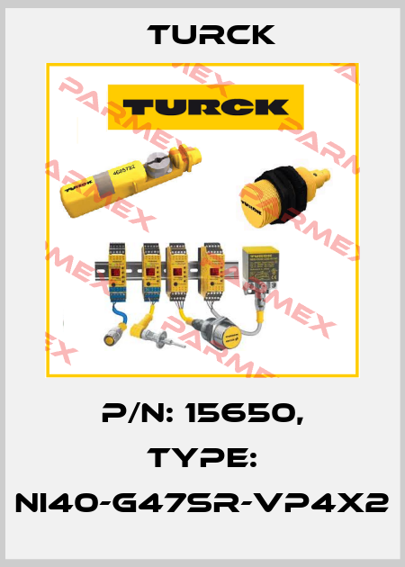 p/n: 15650, Type: NI40-G47SR-VP4X2 Turck
