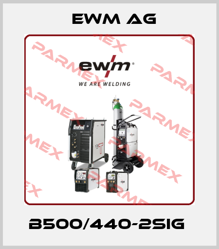 B500/440-2SIG  EWM AG
