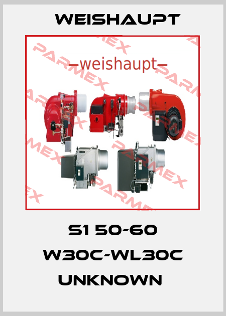 S1 50-60 W30C-WL30C unknown  Weishaupt
