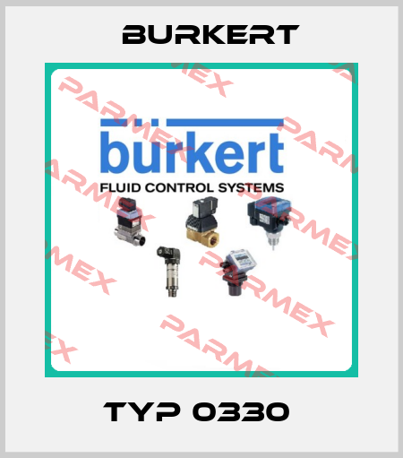 Typ 0330  Burkert