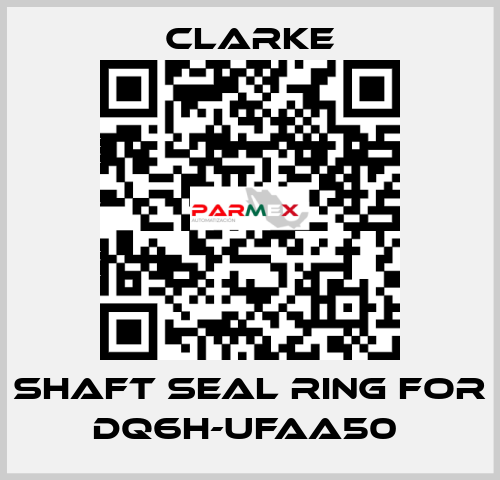 Shaft seal ring for DQ6H-UFAA50  Clarke