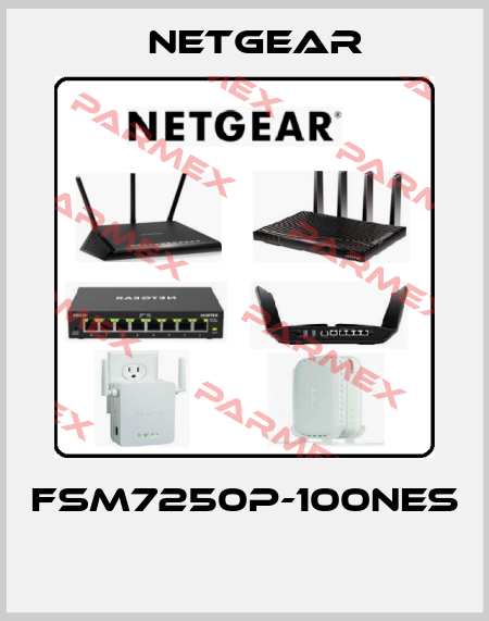 FSM7250P-100NES  NETGEAR