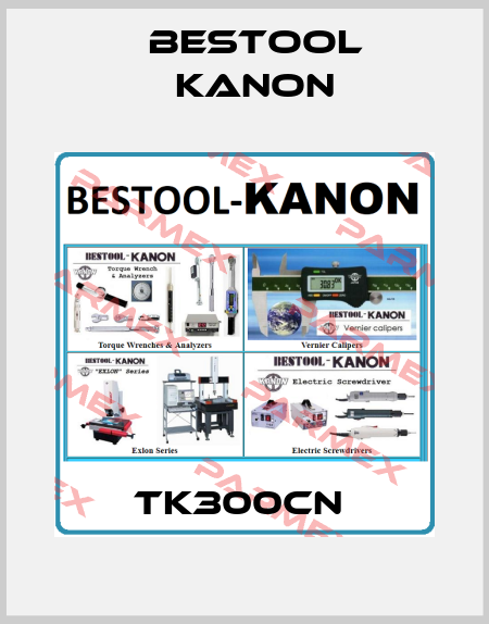 TK300cN  Bestool Kanon