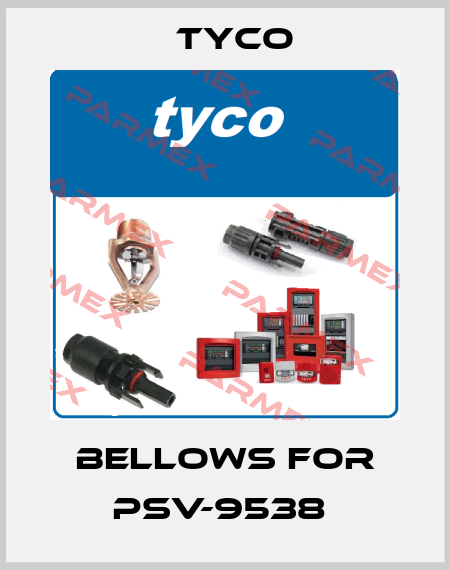 Bellows for PSV-9538  TYCO
