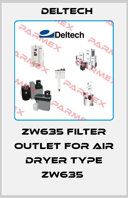 ZW635 Filter outlet for AIR DRYER TYPE ZW635  Deltech