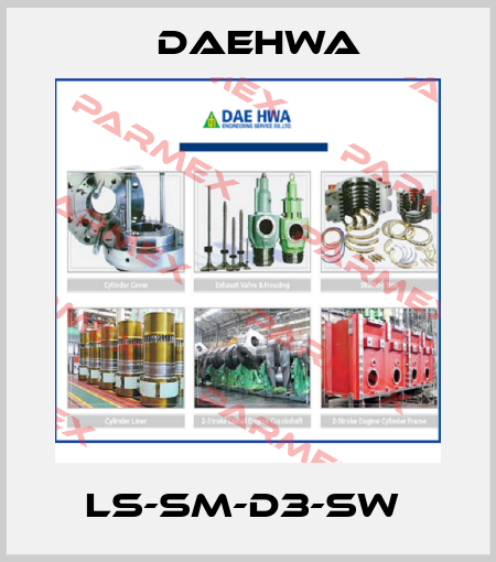 LS-SM-D3-SW  Daehwa