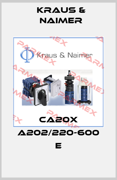 CA20X A202/220-600 E Kraus & Naimer