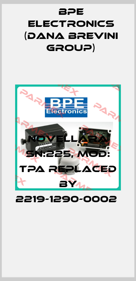 Novellara SN:225, Mod: TPA replaced by 2219-1290-0002  BPE Electronics (Dana Brevini Group)
