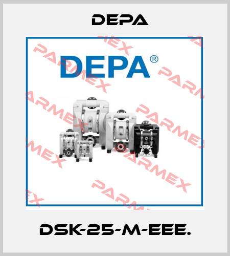 DSK-25-M-EEE. Depa