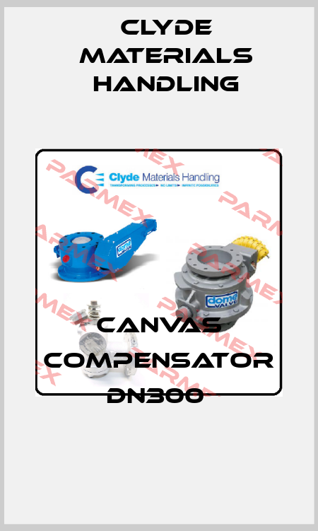 Canvas compensator DN300  Clyde Materials Handling