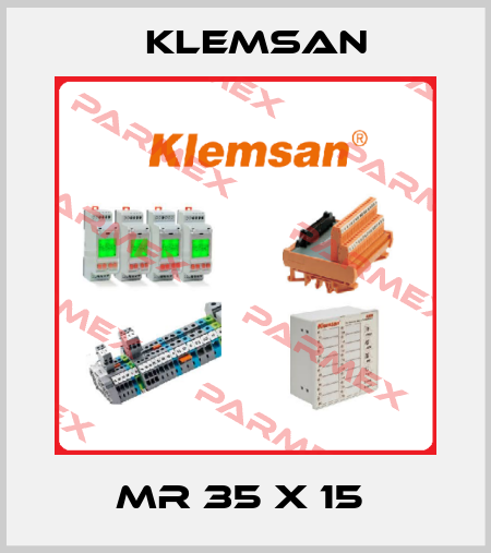 MR 35 x 15  Klemsan