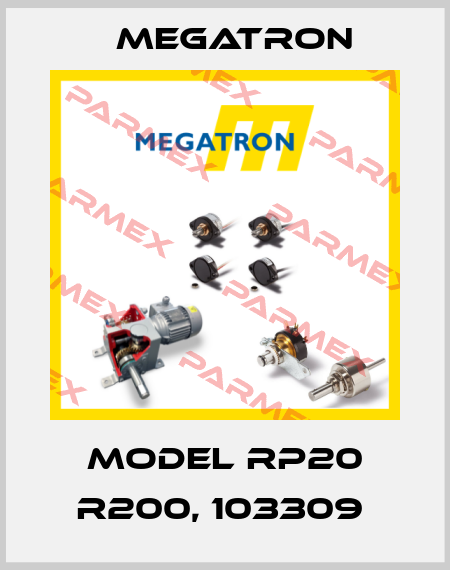 Model RP20 R200, 103309  Megatron