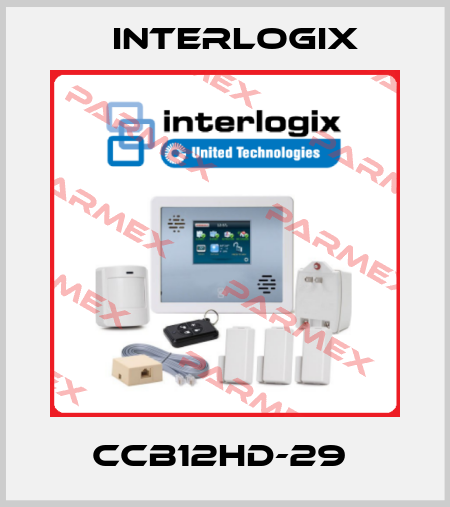 CCB12HD-29  Interlogix