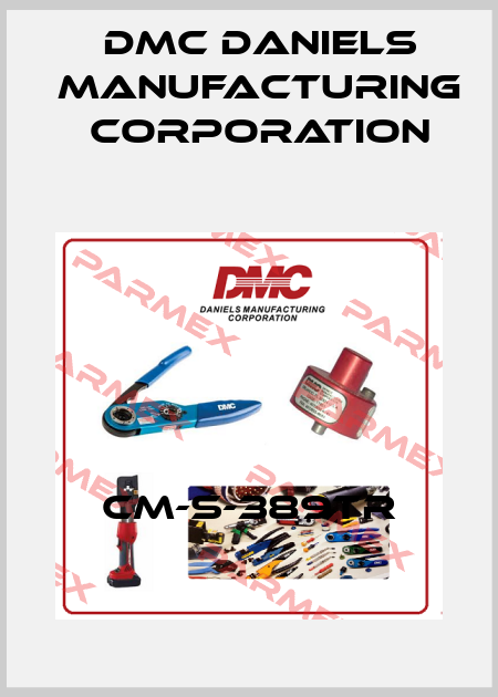 CM-S-389TR Dmc Daniels Manufacturing Corporation