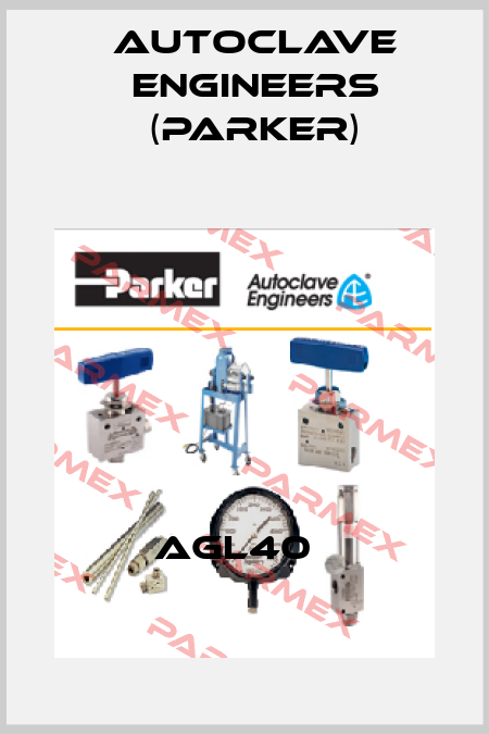 AGL40   Autoclave Engineers (Parker)