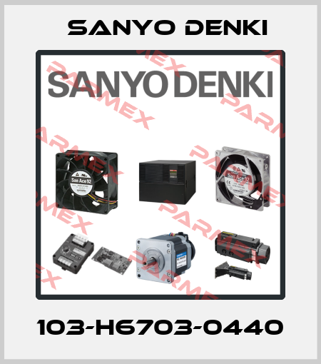 103-H6703-0440 Sanyo Denki