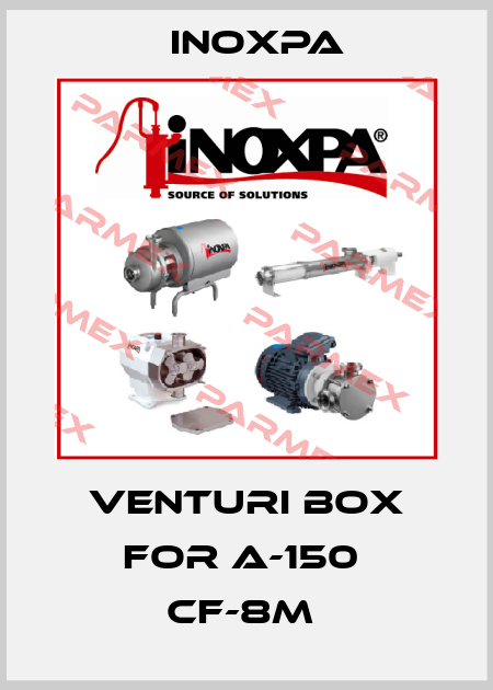 VENTURI BOX FOR A-150  CF-8M  Inoxpa