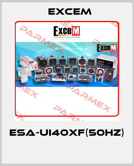 ESA-UI40XF(50HZ)  Excem