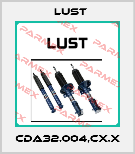 CDA32.004,Cx.x Lust