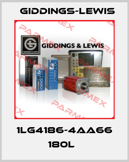 1LG4186-4AA66 180L   Giddings-Lewis