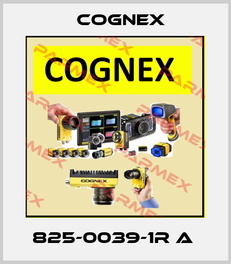 825-0039-1R A  Cognex