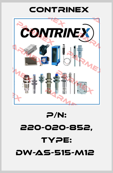 P/N: 220-020-852, Type: DW-AS-515-M12  Contrinex