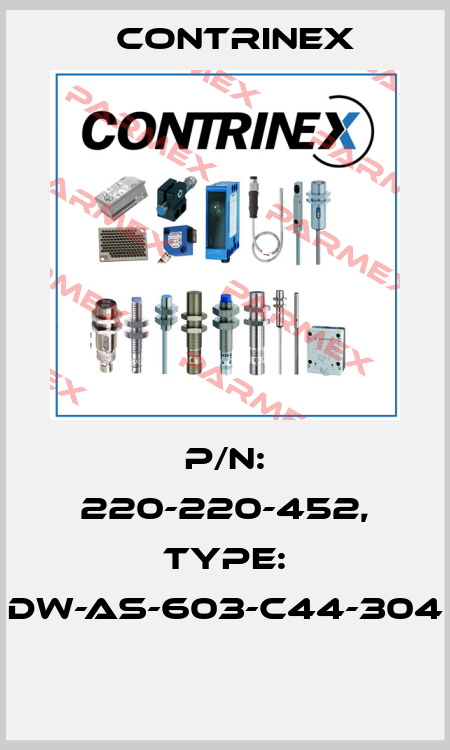 P/N: 220-220-452, Type: DW-AS-603-C44-304  Contrinex