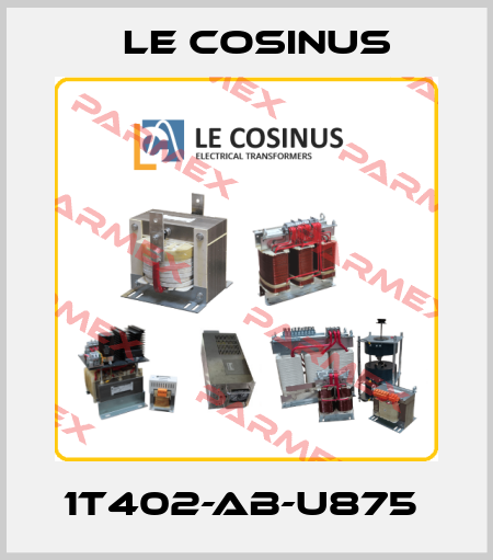 1T402-AB-U875  Le cosinus