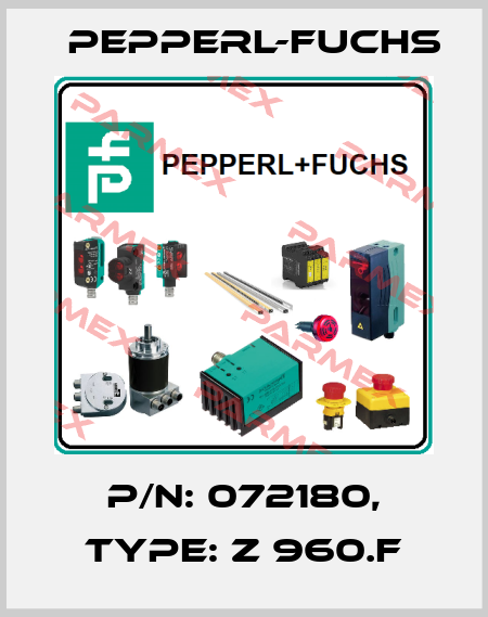 p/n: 072180, Type: Z 960.F Pepperl-Fuchs
