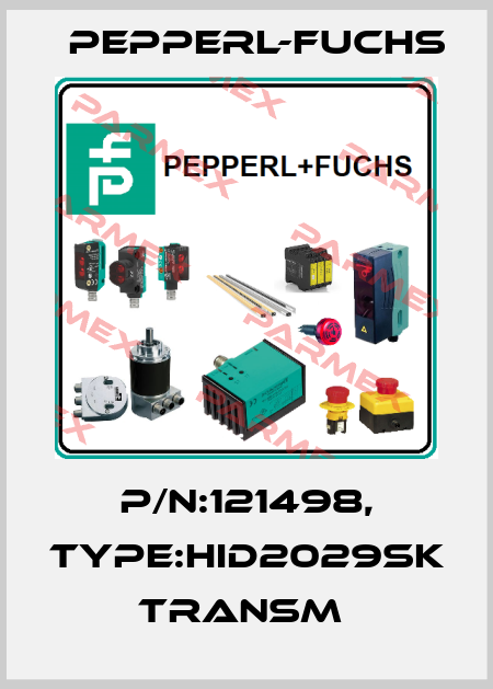 P/N:121498, Type:HID2029SK              Transm  Pepperl-Fuchs