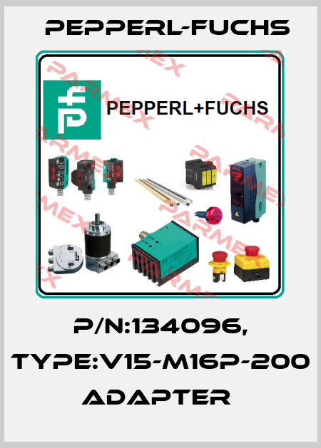 P/N:134096, Type:V15-M16P-200           Adapter  Pepperl-Fuchs