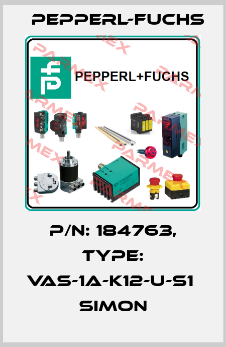 p/n: 184763, Type: VAS-1A-K12-U-S1          SIMON Pepperl-Fuchs