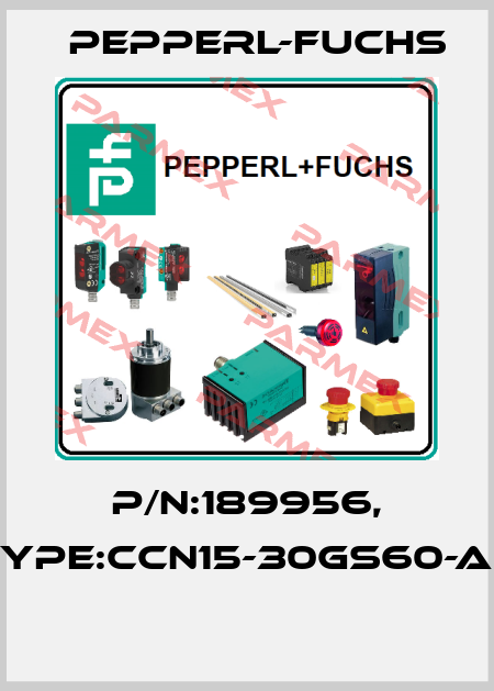 P/N:189956, Type:CCN15-30GS60-A2  Pepperl-Fuchs