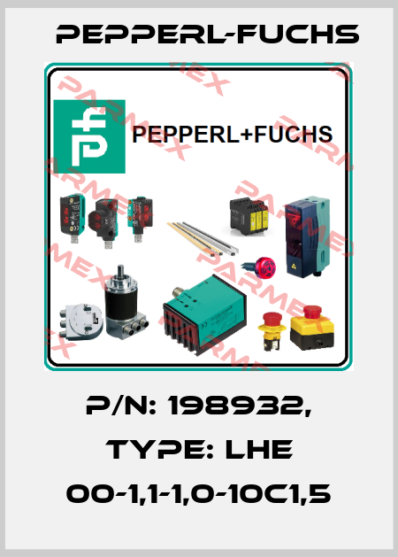 p/n: 198932, Type: LHE 00-1,1-1,0-10C1,5 Pepperl-Fuchs
