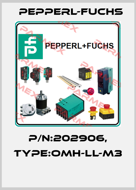 P/N:202906, Type:OMH-LL-M3  Pepperl-Fuchs