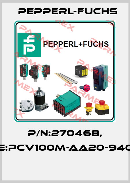 P/N:270468, Type:PCV100M-AA20-940000  Pepperl-Fuchs